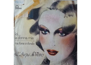 L'Arpa Di Vetro – Lei... La Donna Mia / Ma Forse In Fondo – 45 RPM