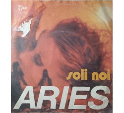 Aries – Soli Noi – 45 RPM