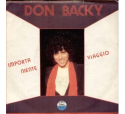 Don Backy – Importa Niente / Viaggio – 45 RPM