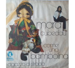 Mara Cubeddu – Come Una Bambolina – 45 RPM