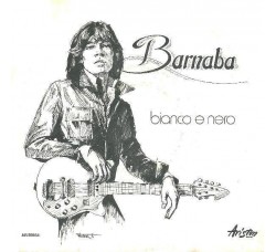 Barnaba – Bianco E Nero – 45 RPM