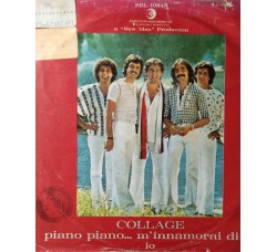 Collage – Piano Piano... M'Innamorai Di Te / Io – 45 RPM