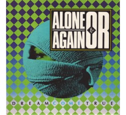 Alone Again Or – Dream Come True – 45 RPM  