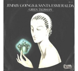 Jimmy Goings & Santa Esmeralda – Green Talisman – 45 RPM  