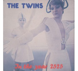 The Twins – In The Year 2525 – 45 RPM  