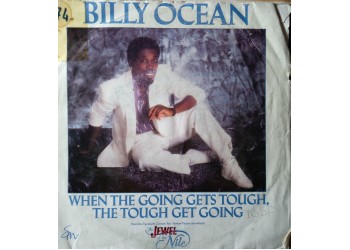 Billy Ocean – When The Going Gets Tough, The Tough Get Going – 45 RPM  
