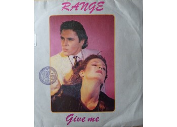 Range – Give Me – 45 RPM  