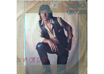 Sandro Giacobbe – Mi Va Che Ci Sei – 45 RPM   
