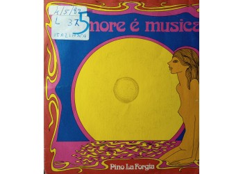 Pino La Forgia – L'Amore È Musica – 45 RPM   