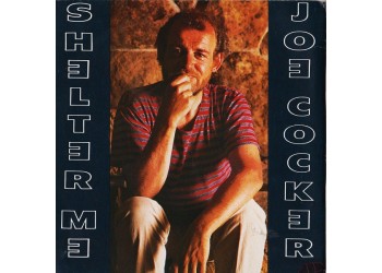 Joe Cocker – Shelter Me – 45 RPM   
