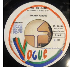 Martin Circus – Ma-Ry-Lene / Loin D'Ici – 45 RPM   