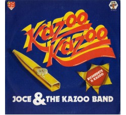 Joce e la banda di Kazoo –Kazoo Kazoo – 45 RPM   