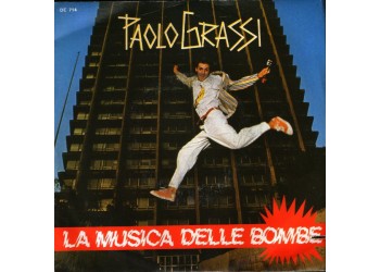 Paolo Grassi – La Musica Delle Bombe – 45 RPM   