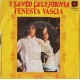 I Santo California – Fenesta Vascia – 45 RPM   