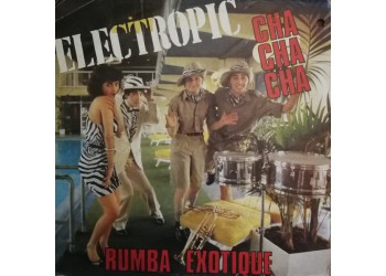 Electropic (2) – Cha Cha Cha / Rumba Exotique – 45 RPM     
