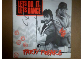 Party Freaks (2) – Let's Do It, Let's Dance (Party Medley) – 45 RPM   