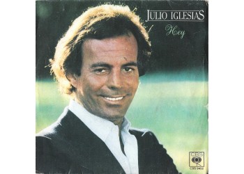 Julio Iglesias – Hey – 45 RPM   