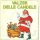 No Artist – Tanti Auguri A Te / Valzer Delle Candele – 45 RPM   