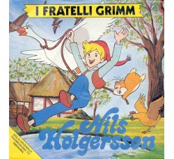 Nils Holgersson – I Fratelli Grimm – 45 RPM   