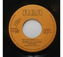 Tortuga / Flash And The Pan* – Tip Tap Dancer (Part 1) / Waiting For A Train – 45 RPM   Juke Box