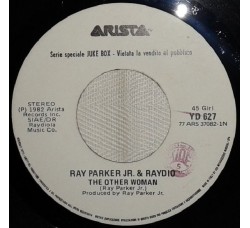 Ray Parker Jr. & Raydio* / Haircut One Hundred – The Other Woman / Love Plus One – 45 RPM   Juke Box