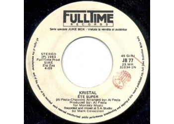 Kristal (2) / Interpol (2) – Ête Super / Dancing On The Moon – 45 RPM   Juke Box