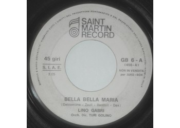Lino Gabri / Tommy Sterne – Bella Bella Maria / Lady D'Arbanville – 45 RPM   Jukebox