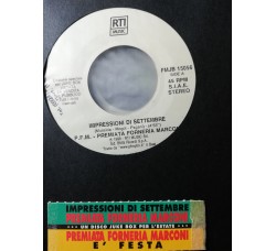 Premiata Forneria Marconi – Impressioni Di Settembre / E' Festa – 45 RPM - jukebox