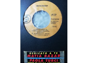 Paola Turci, Matia Bazar – Stato Di Calma Apparente - Dedicato A Te – 45 RPM - jukebox