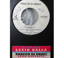 Lucio Dalla / Bracco Di Graci – Canzone / Sono Esaurito – 45 RPM - Jukebox