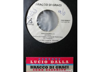 Lucio Dalla / Bracco Di Graci – Canzone / Sono Esaurito – 45 RPM - Jukebox