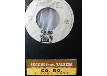 Stefano Secchi Featuring Taleesa / CO.RO. Special Guest Taleesa – A Brighter Day / 4 Your Love – 45 RPM - Jukebox