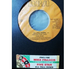 Five Star / Mike Francis – All Fall Down / Prelude / Features Of Love – 45 RPM - Jukebox