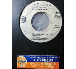 S-Express* / Kylie Minogue – Theme From S-Express / Got To Be Certain – 45 RPM - Jukebox