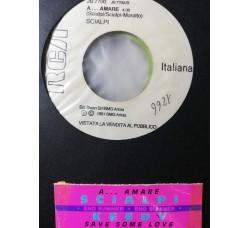 Keedy / Scialpi – Save Some Love / A...Amare – 45 RPM - Jukebox