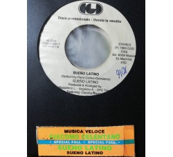 Sueño Latino / Giacomo Celentano – Sueño Latino / Musica Veloce – 45 RPM - Jukebox