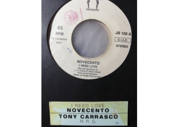 Novecento / Tony Carrasco – I Need Love / N.R.G. (Part 1 & 2) – 45 RPM - Jukebox