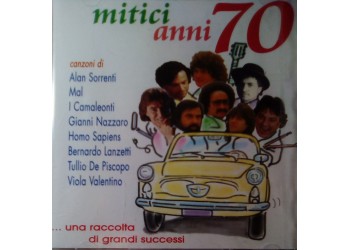 Mixage - Various – Mitici Anni 70 – CD Compilation