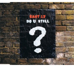 East 17 – Do U Still? - CD