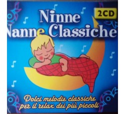 Ninne nanne classiche  – Artisti Vari -  (2 CD)