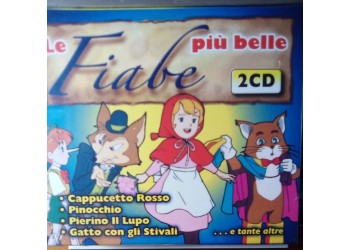 Le fiabe più belle – Artisti Vari  - (2 CD)