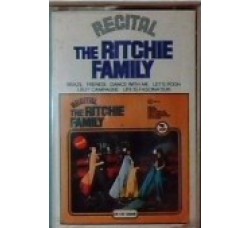 The Ritchie Family – Recital Di... – (musicassetta) 