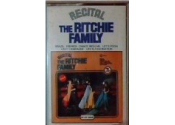 The Ritchie Family – Recital Di... – (musicassetta) 