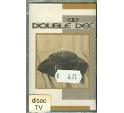 Double Dee – Double Dee –  (cassetta) 