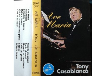 Tony Casabianca - Ave Maria –  (cassetta, compilation) 
