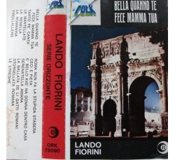 Lando Fiorini – Bella Quanno Te Fece Mamma Tua –  (cassetta) 