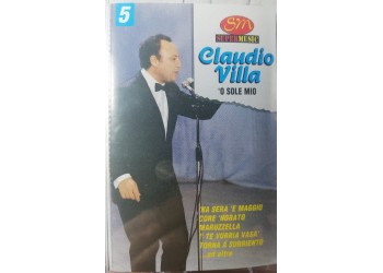 Claudio Villa - O sole mio – (musicassetta) 