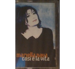 Mariella Nava – Così È La Vita - (musicassetta) 