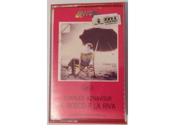 Charles Aznavour – Il Bosco E La Riva - (musicassetta)