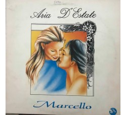 MARCELLO - Aria d'estate - Vinile, LP, Album - Uscita: 1987